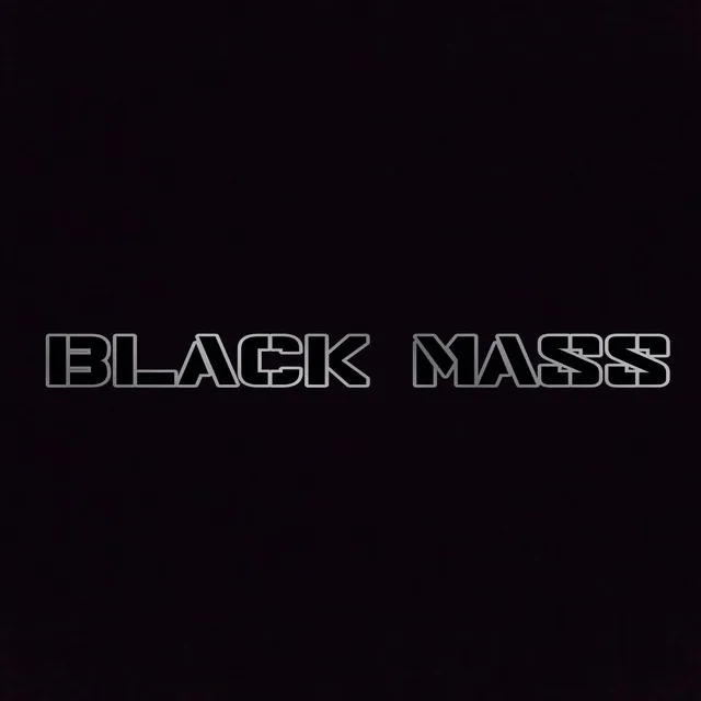 Black Mass - Remastered