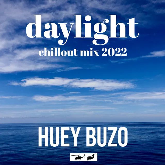 Daylight - Chill out Mix 2022