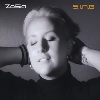 S.I.N.G. by Zosia