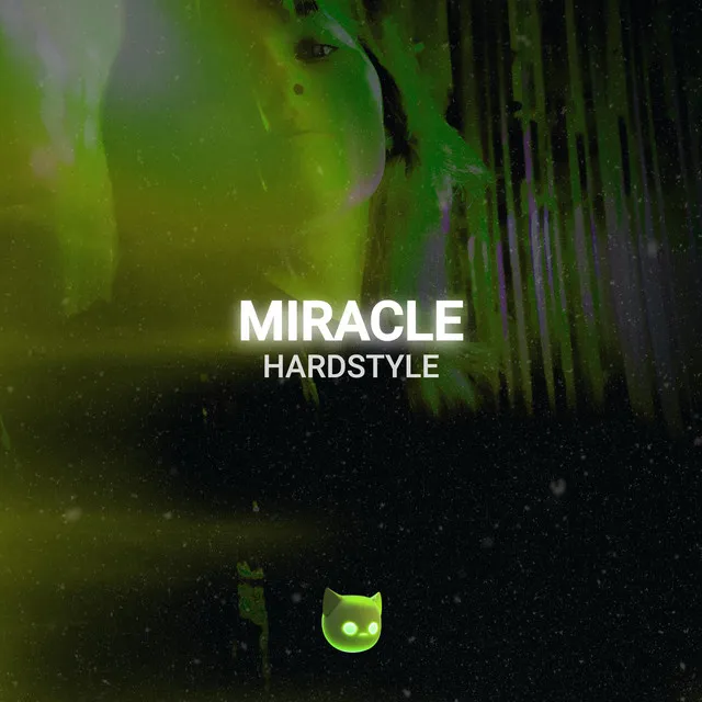 MIRACLE - HARDSTYLE