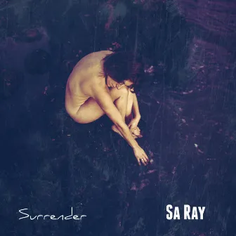 Surrender by Sa Ray