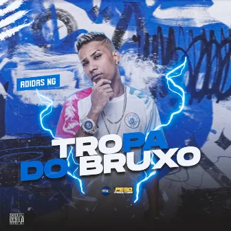 Tropa do Bruxo by Peso Produtora