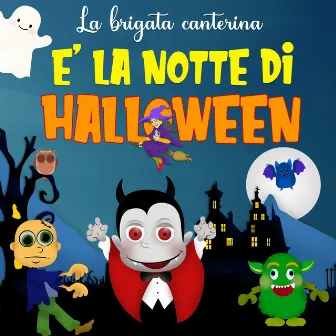 È la notte di Halloween by La brigata canterina