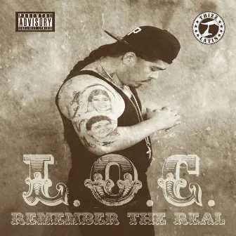 Remember the Real by L.O.C