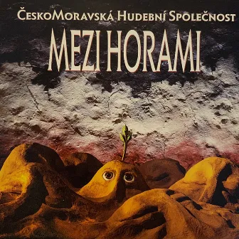 Mezi horami by Čechomor