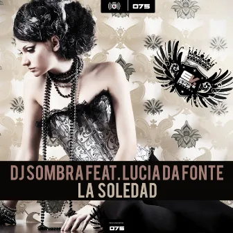 La Soledad by Dj Sombra