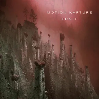 Ermit by Motion Kapture