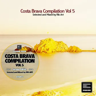 Costa Brava Compilation, Vol. 5 (Summer Edition) by Rik-Art