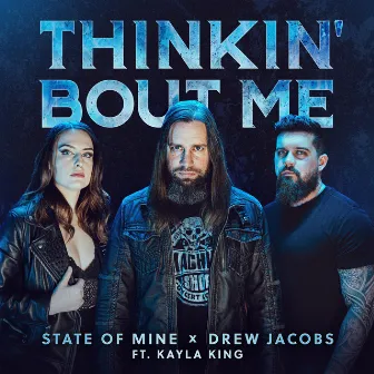 Thinkin' Bout Me by Drew Jacobs