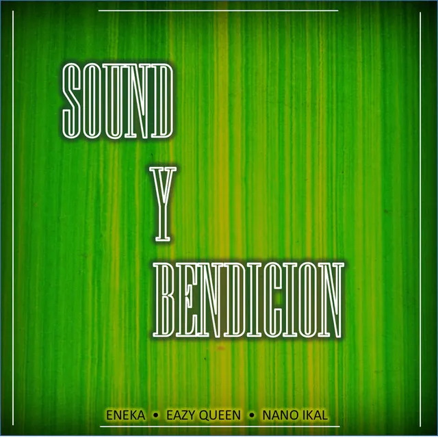 Sound y Bendición