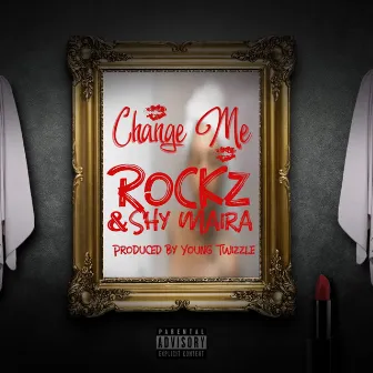 Change Me by Rockz