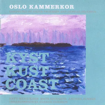 Kyst Kust Coast by Oslo Kammerkor