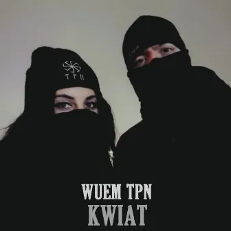 Kwiat by Wuem TPN