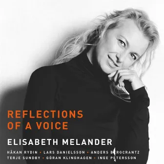 Reflections of a Voice by Elisabeth Melander