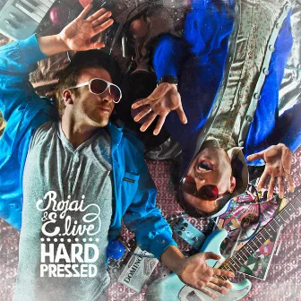 Hard Pressed by Rojai