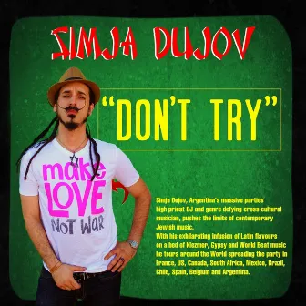 Don't Try by Simja Dujov