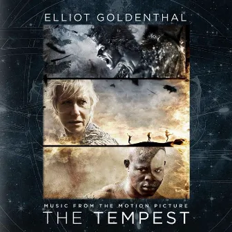 Goldenthal: The Tempest (Music from the Motion Picture) by Elliot Goldenthal