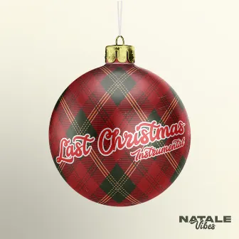 Last Christmas (Instrumental) by Natale Vibes