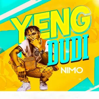 Yeng Dudi by Nimo