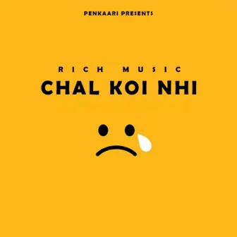 Chal Koi Nhi by Rich Music