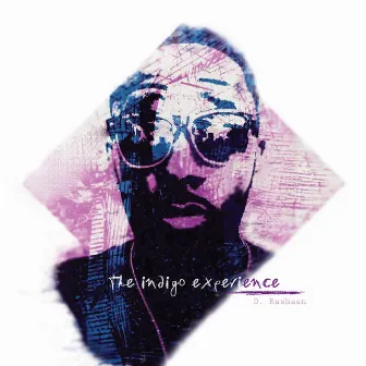 The Indigo Experience by D. Rashaan