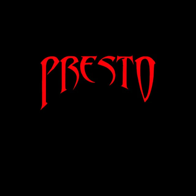 PRESTO!