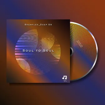 Soul To Soul by Shenflex_Deep SA