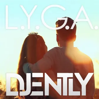 L.Y.G.A. by Djently