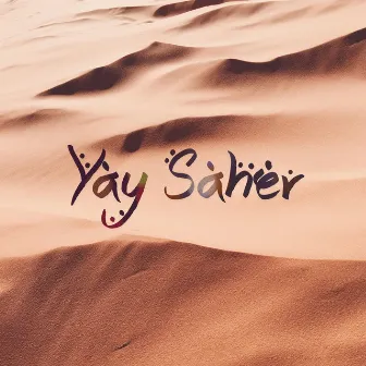 Yay Saher by Mehbek