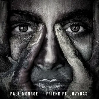 Friend by Paul Monroe