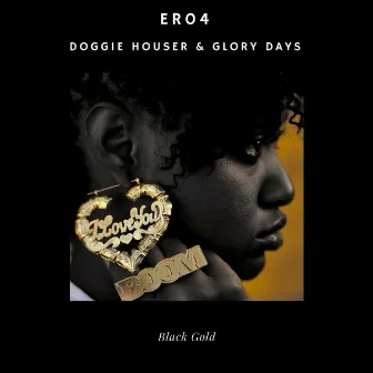 Black Gold by Doggie Houser