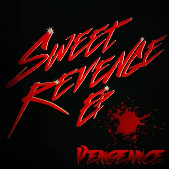 Sweet Revenge by Vengeance (AUS)