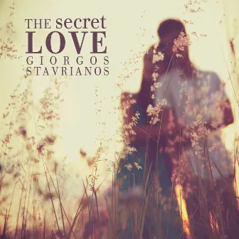 The Secret Love by Giorgos Stavrianos