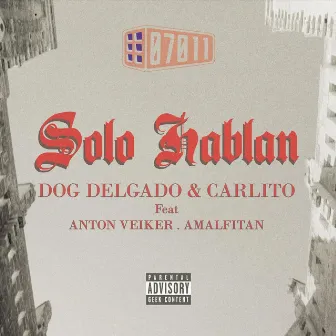 Solo Hablan by Unknown Artist