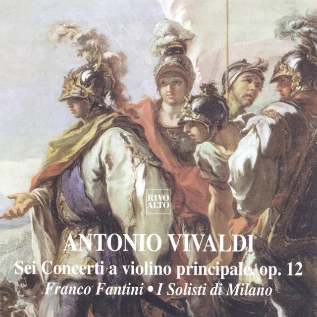 Vivaldi: Sei concerti, Op. 12, Concerto No. 4 in Do maggiore, RV 173: I. Allegro