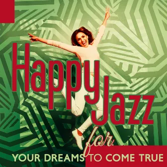 Happy Jazz For Your Dreams To Come True by Russell Westbrook