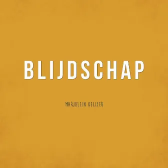 Blijdschap by Marjolein Keijzer