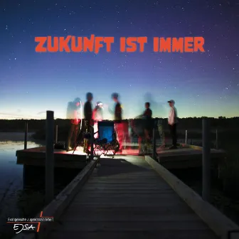 Zukunft ist immer by DM & Elpee