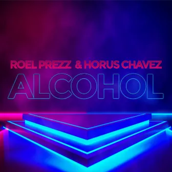 ALCOHOL by Horus Chavez