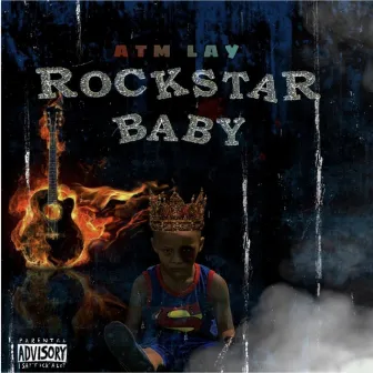 Rockstar Baby by ATM.Lay