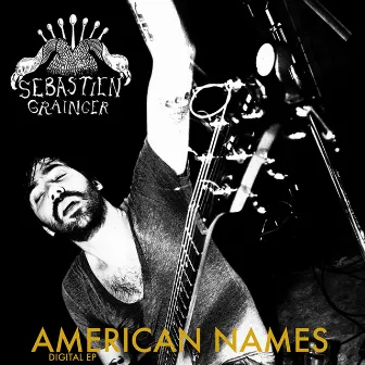 American Names by Sebastien Grainger