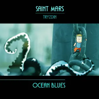 Ocean Blues by Saint Mars