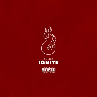 Ignite by Zelda