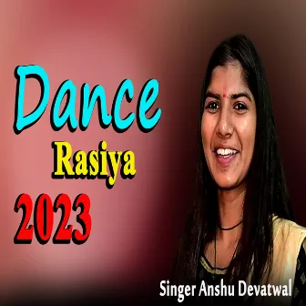 Dance Rasiya 2023 by Anshu Devatwal