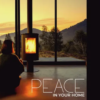 Peace in Your Home: Relaxation Crackling Fireplace for Evening Chill by Peaceful Sounds Academy