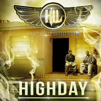 Highday by K.I.L. Committee