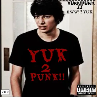 YUK2PUNK by yukyuki