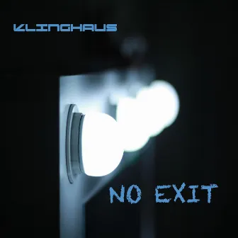 No Exit by Klinghaus