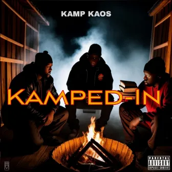 Kamped-In by Kamp Kaos