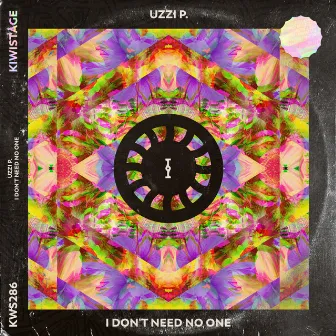 I Don't Need No One by Uzzi P.